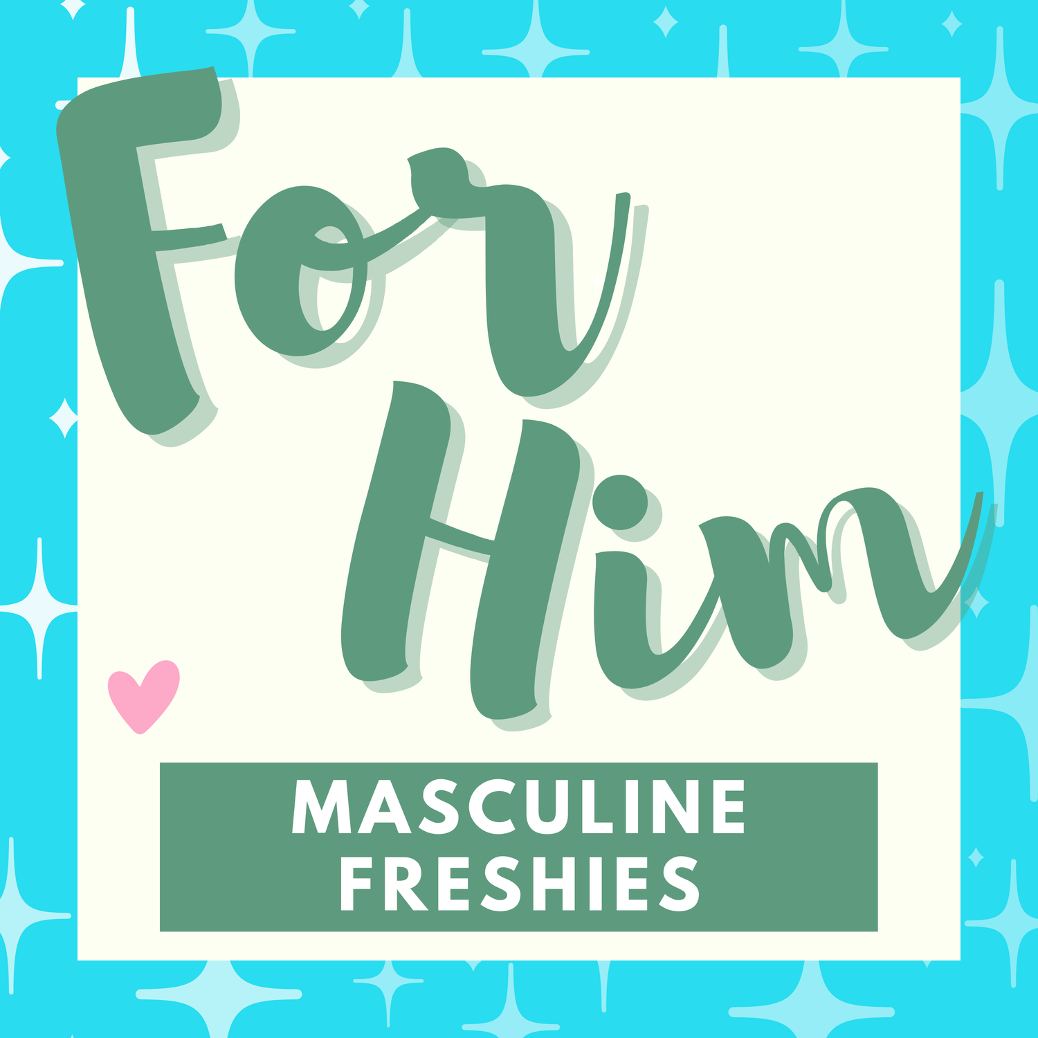 Masculine Freshie Collection