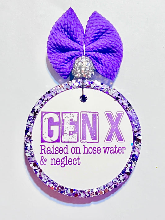GEN X : Raised in Hose Water & Neglect