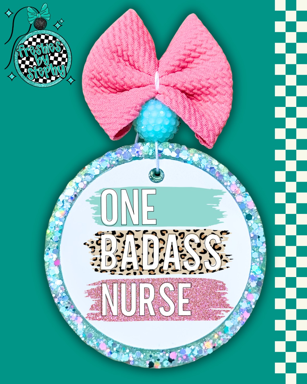One Badass Nurse Freshie | Bold Nurse Car Air Freshener