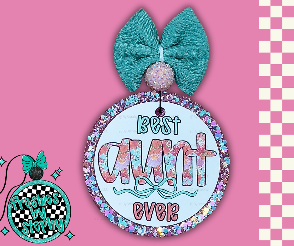 Best Aunt Ever Car Freshie - Floral Design Handmade Air Freshener