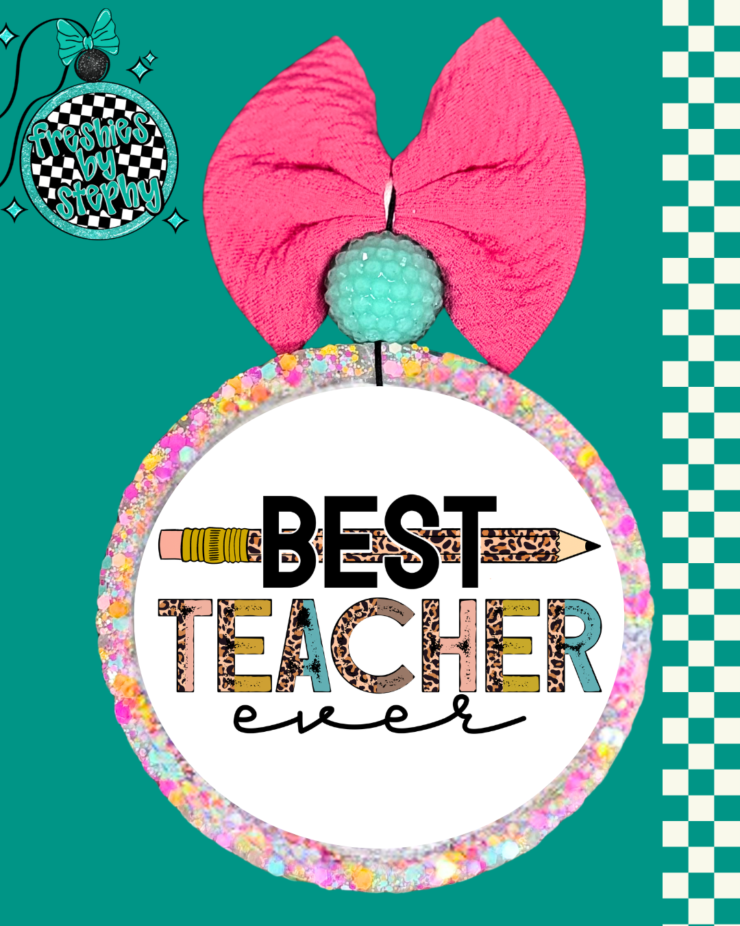 Best Teacher Ever Pencil Freshie – Statement Teacher Car Air Freshener