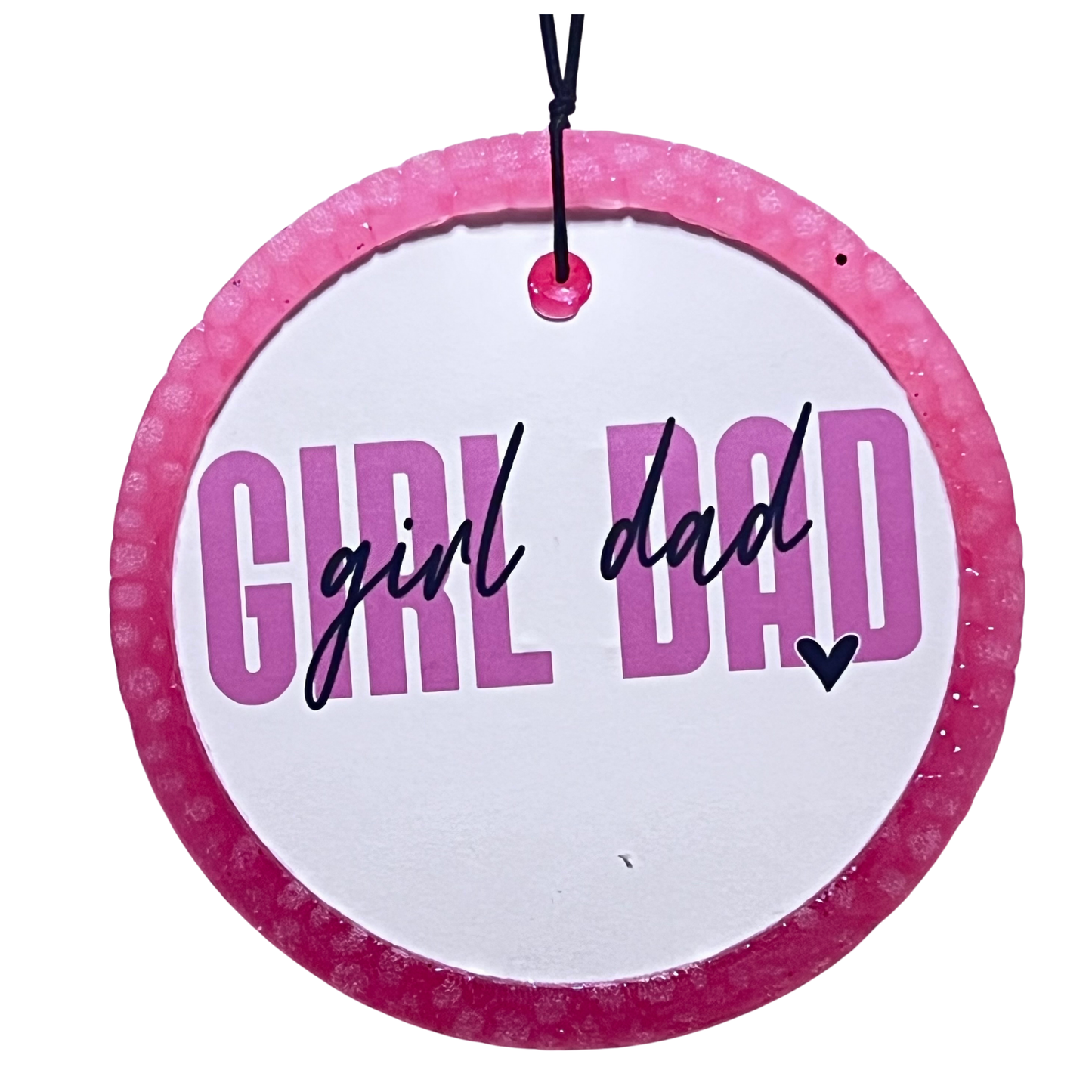 "Girl Dad" Freshie