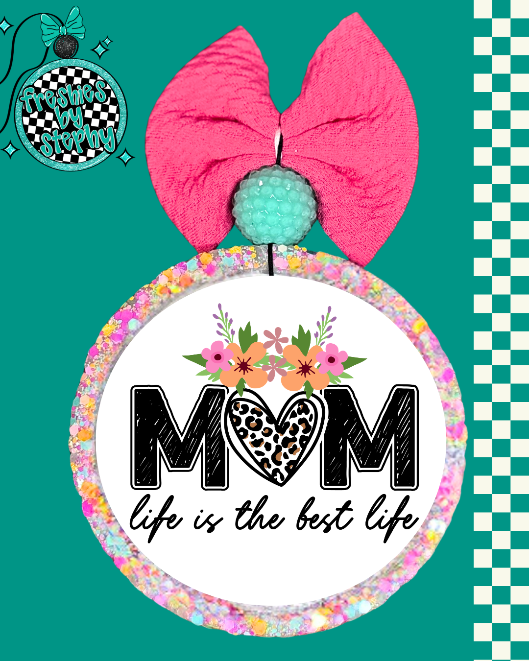 Mom Life is the Best Life Freshie – Mom Gift Car Air Freshener