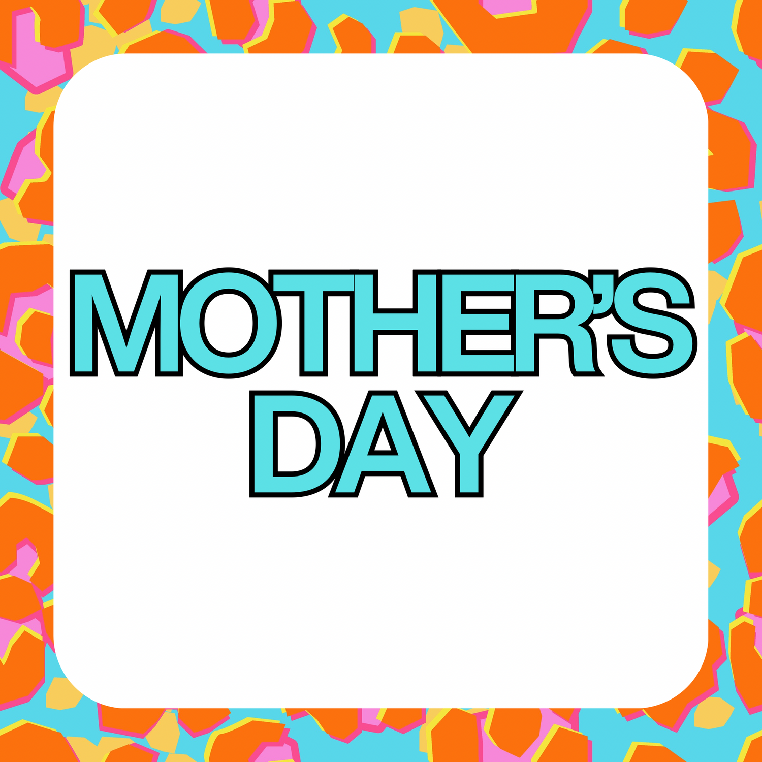 Mother's Day Freshies