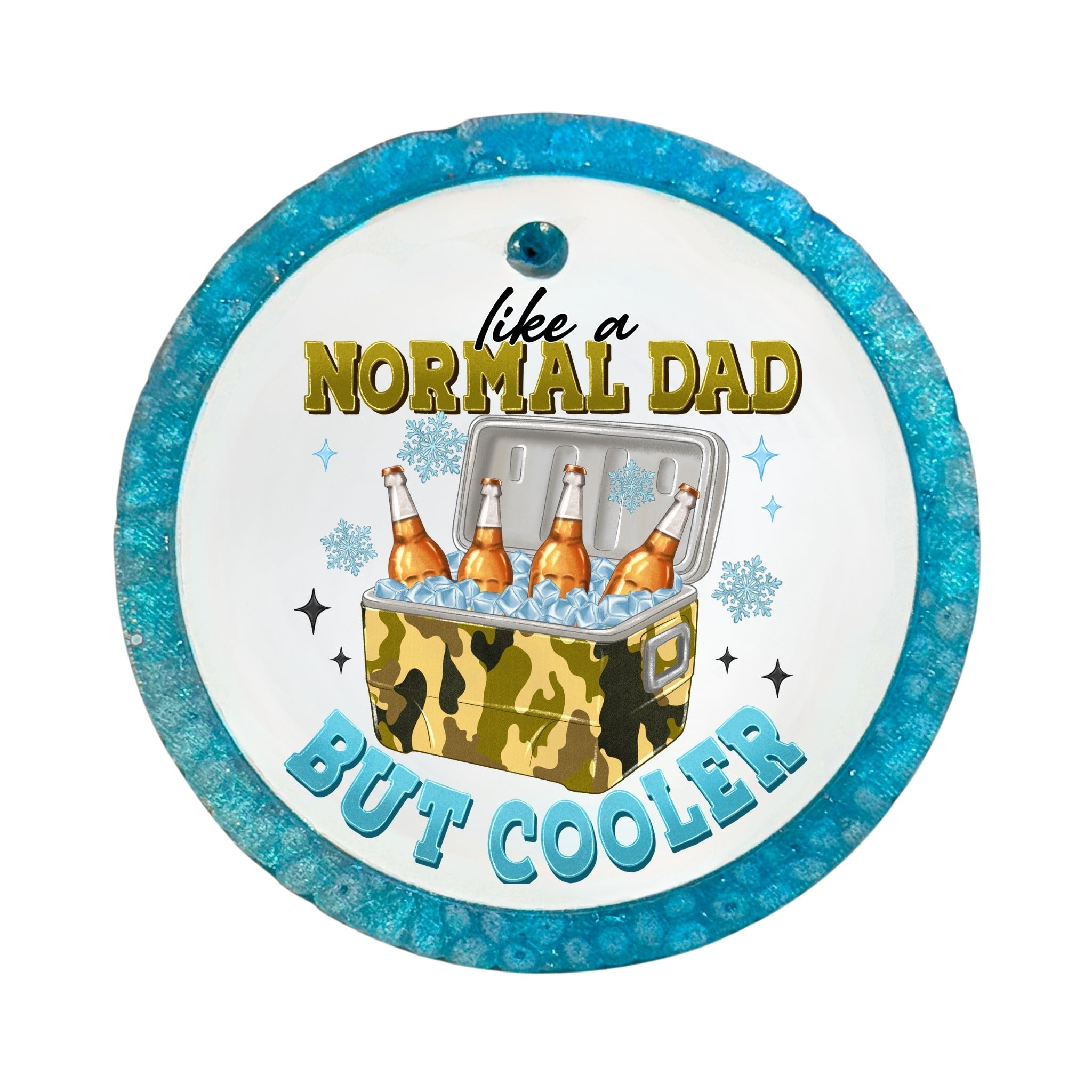 Like a Normal Dad But Cooler design with camo cooler and beer bottles.