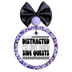 I'm not distracted I'm just doing side quests black and white checkered quote design.