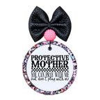 Protective Mother quote saying you can pray with me but don't play with me.