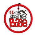 All About That Base baseball design with a bat and ball.