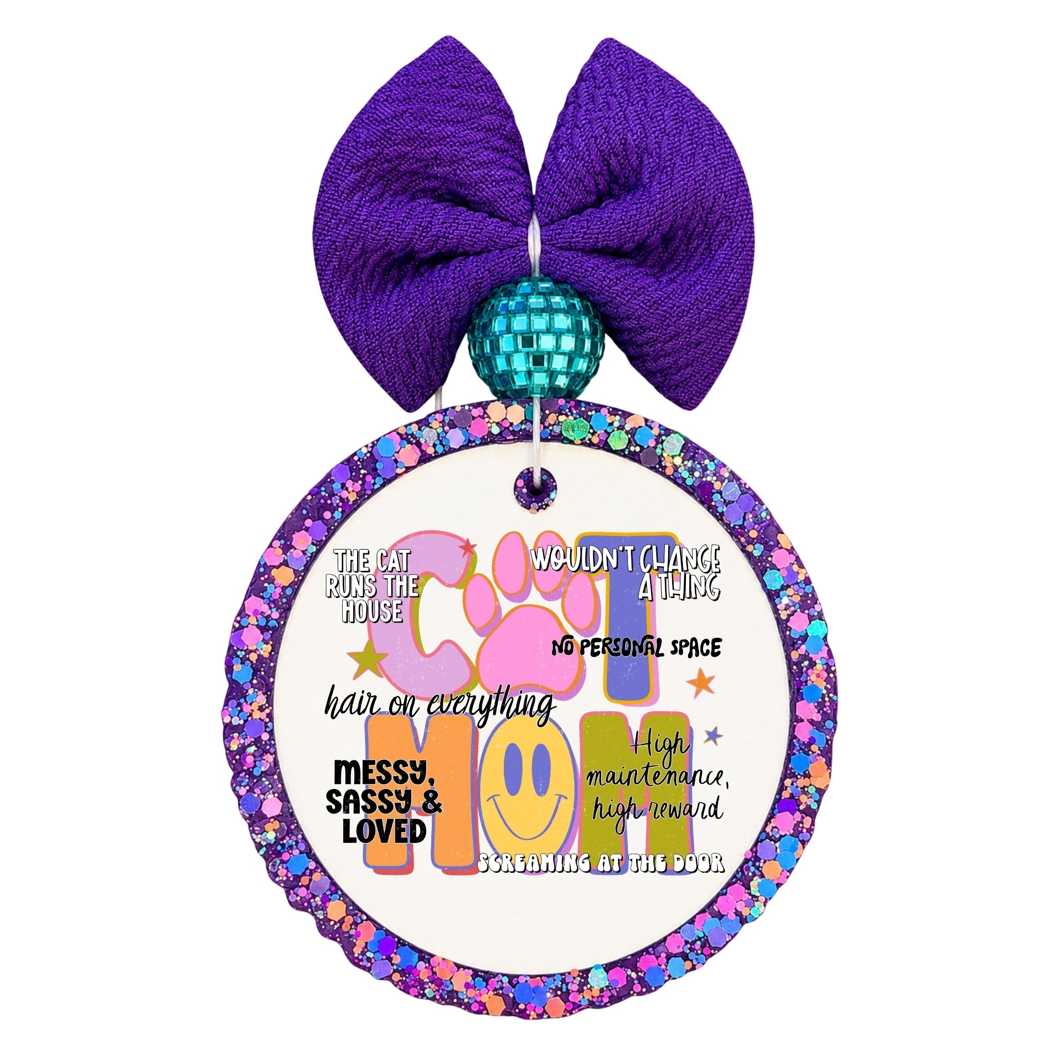 Cat Mom design with a colorful paw print and phrases including messy, sassy and loved.
