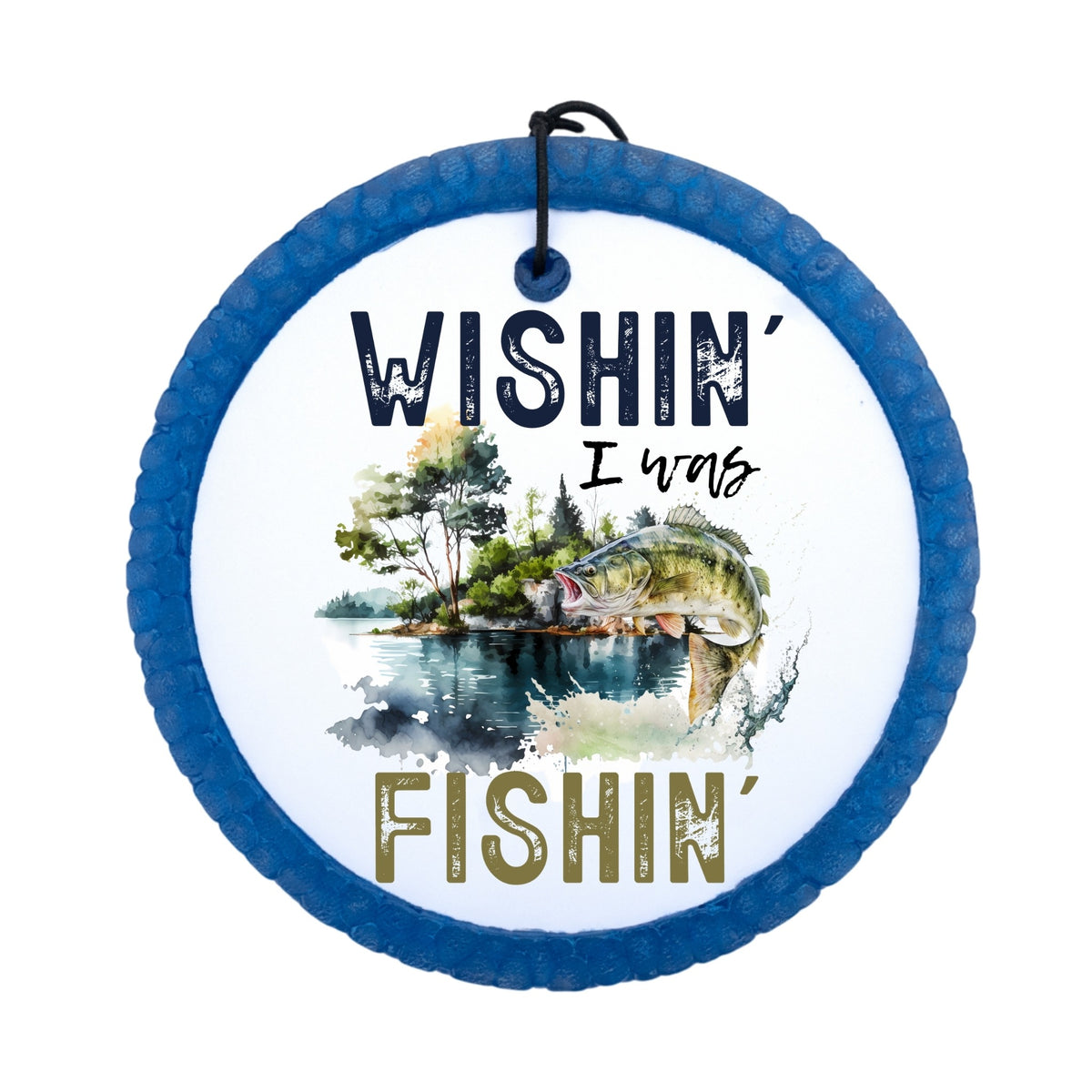 Wishin' I Was Fishin' design with bass fish and watercolor lake scene.