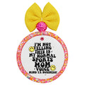I'm not yelling, this is my normal sports mom voice softball design.