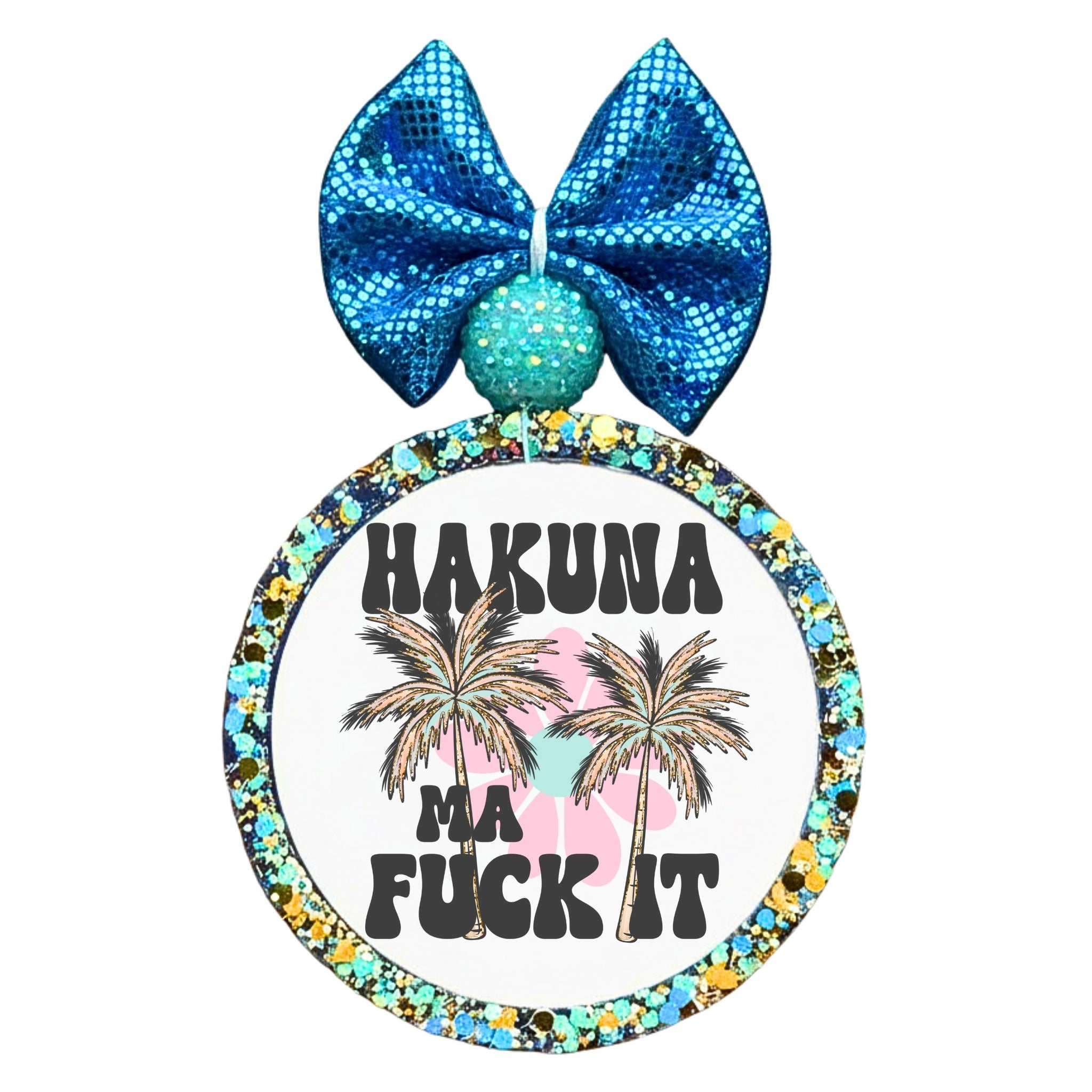 Hakuna ma fuck it text with palm trees and colorful background shapes.