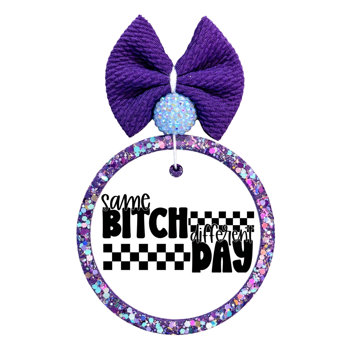 Same bitch different day text with black checker accents.