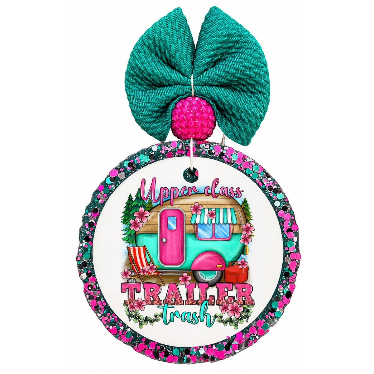 Upper class trailer trash text with colorful vintage camper and floral accents.
