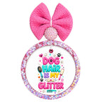 Dog Hair Is My Glitter text with colorful pet grooming and paw print accents.
