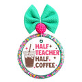 Half Teacher Half Coffee text with an iced coffee cup and sparkle accents.