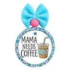 Mama Needs Coffee text beside a cute illustrated iced coffee cup.