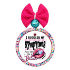 Funny quote saying I Googled my symptoms, turns out I'm a bitch with bright lips and checkered accents.