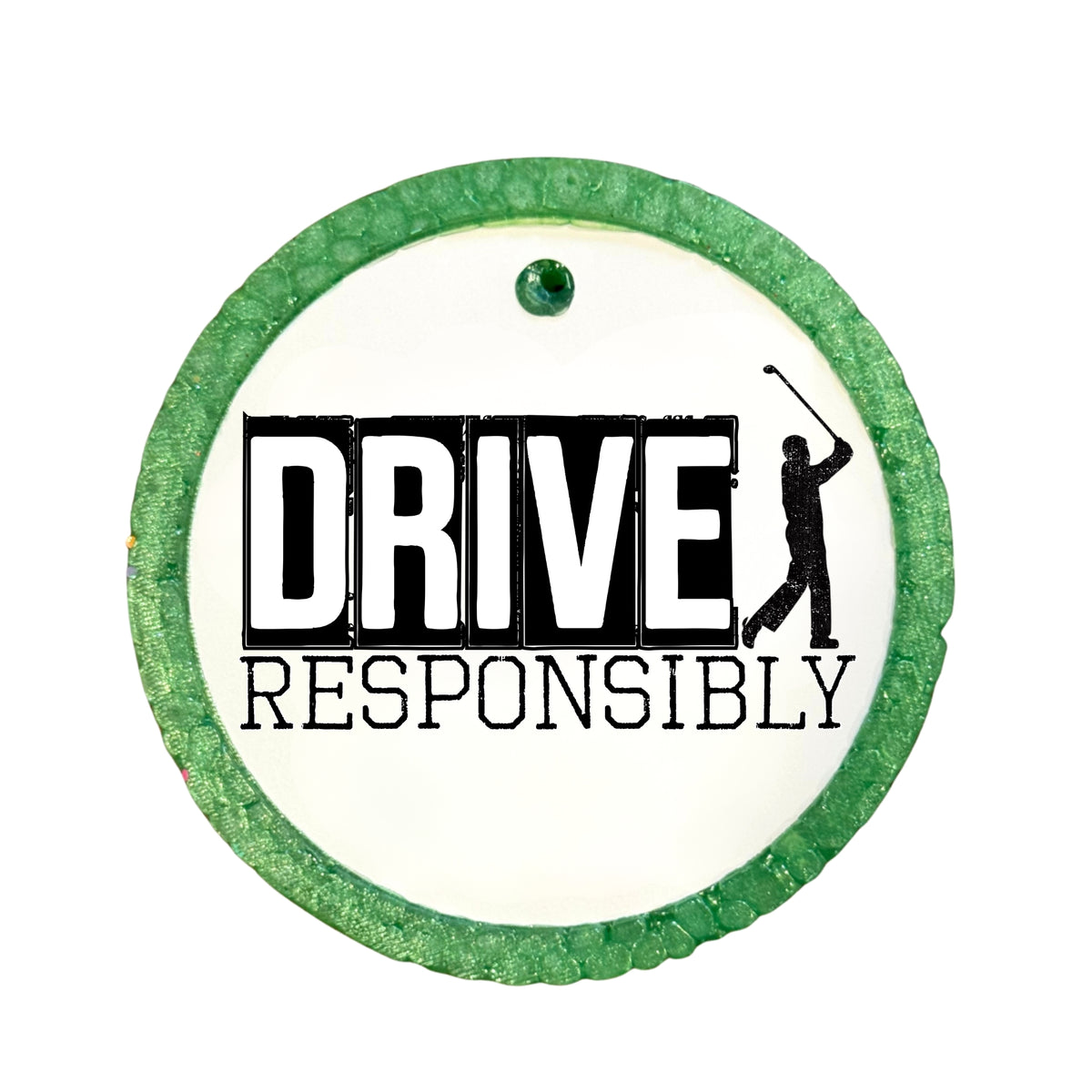 Golf design reading Drive Responsibly with a golfer silhouette.