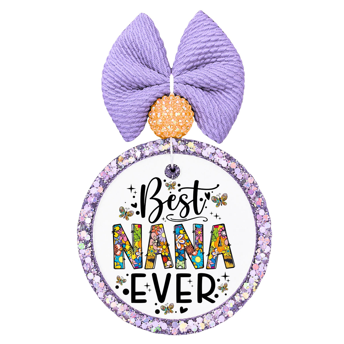 Best Nana Ever lettering filled with colorful floral patterns and butterfly accents.