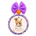 Golden retriever design with the words Don't Stop Retrievin'.