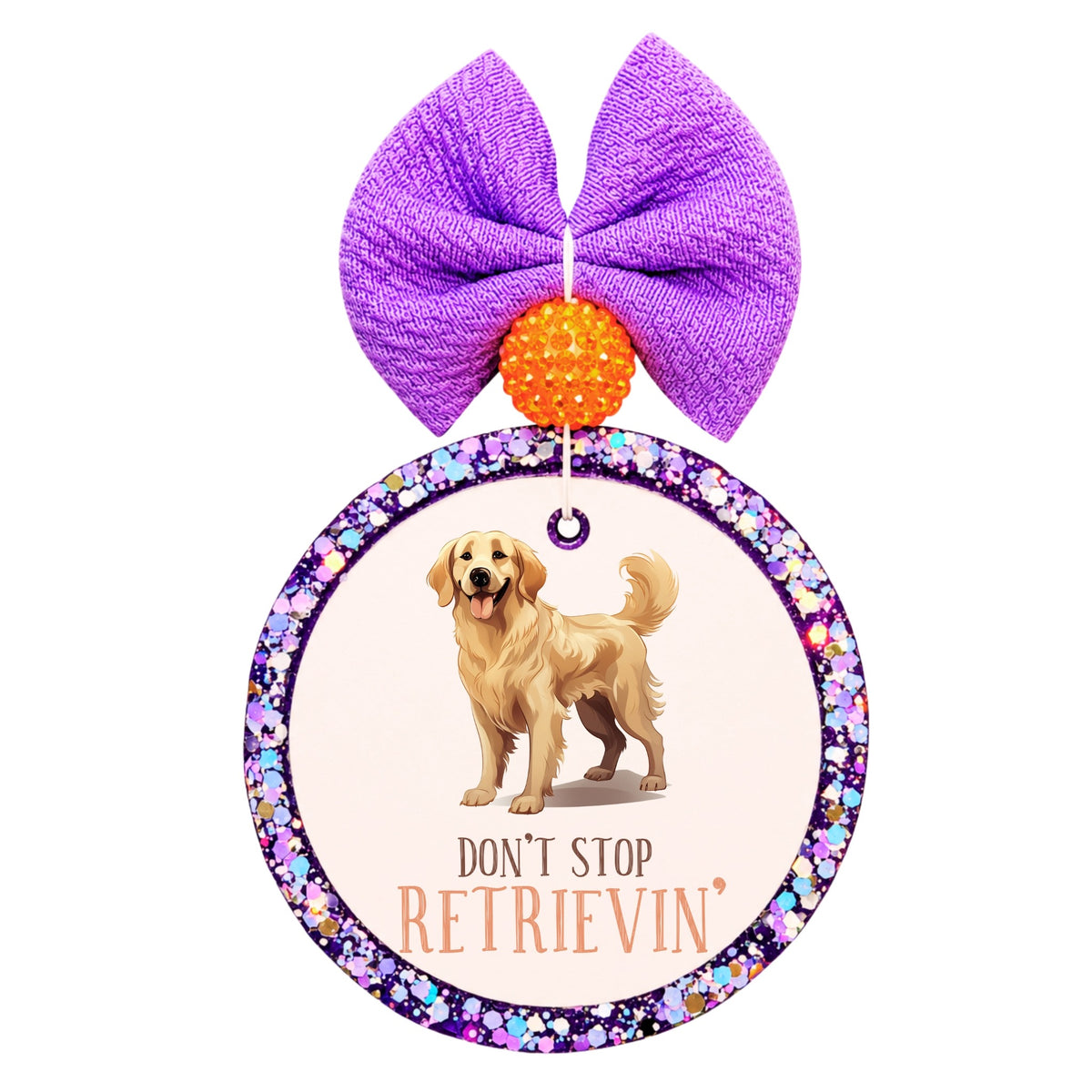 Golden retriever design with the words Don't Stop Retrievin'.
