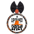 Let's get pumpkin spicy in bold black lettering with an orange pumpkin character doing the splits and stars.