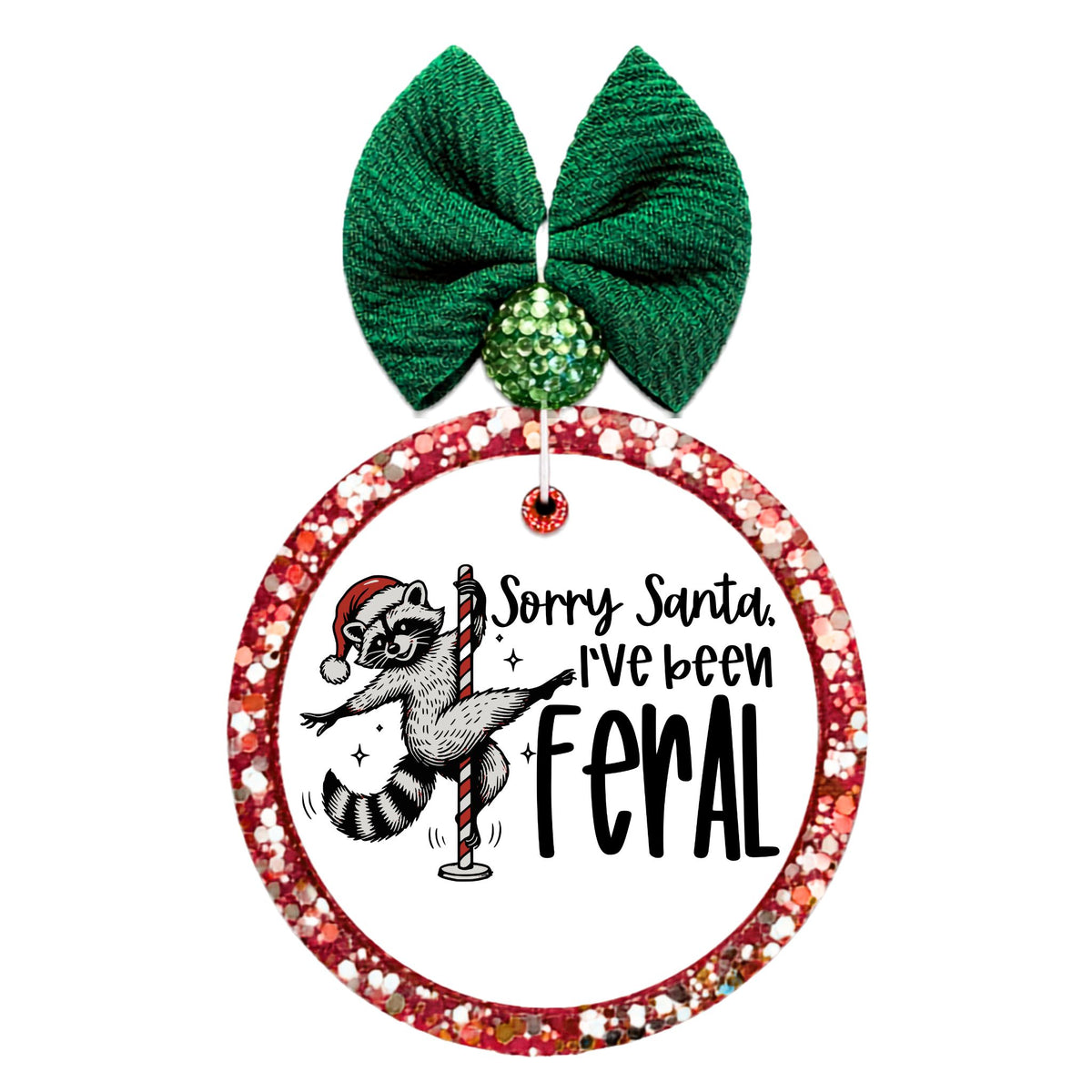 Sorry Santa I've been feral lettering with a mischievous raccoon wearing a Santa hat.