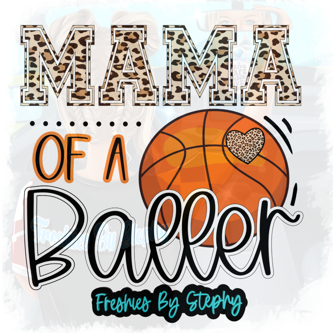 Mama Of A Baller Basketball