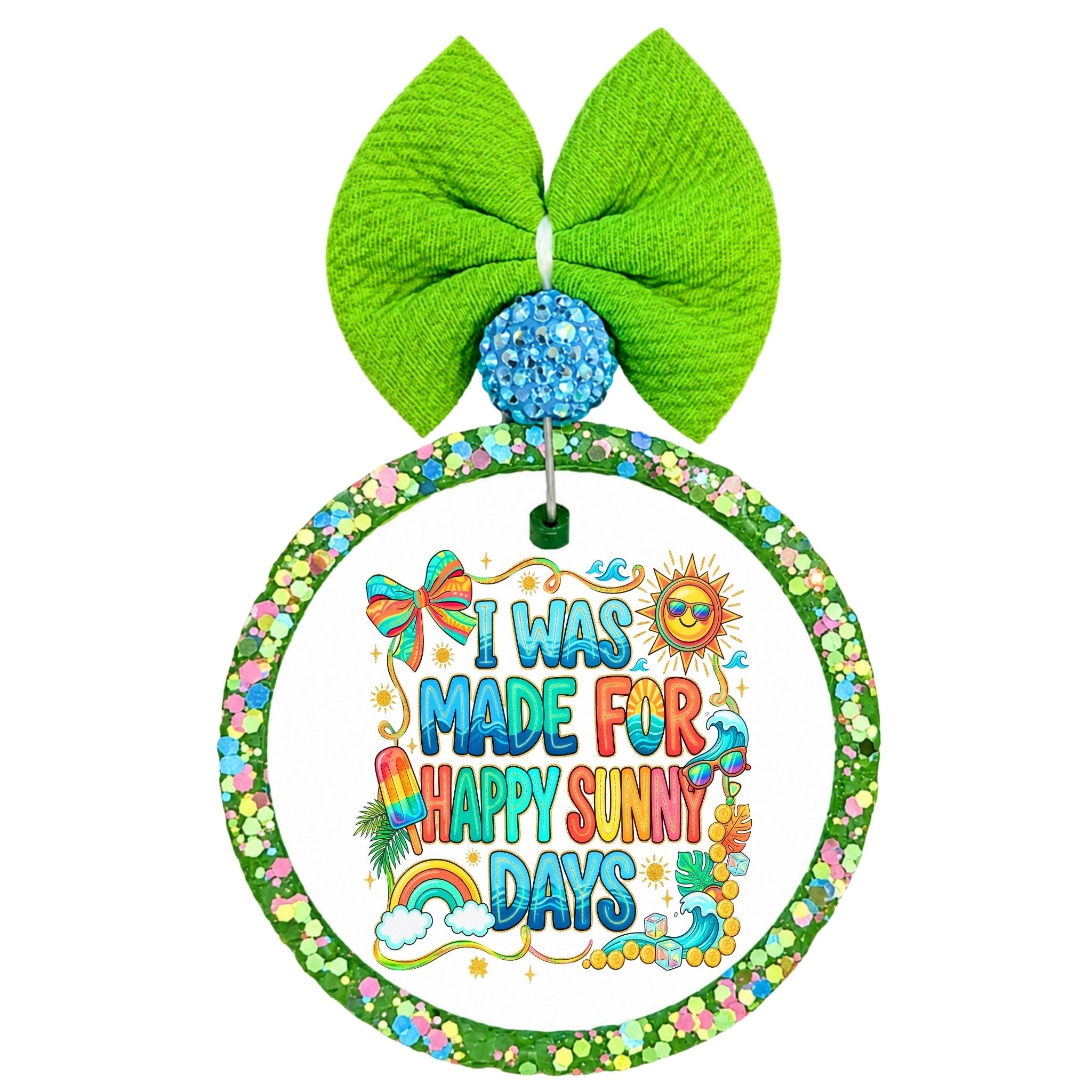 I Was Made for Happy Sunny Days bright summer design.