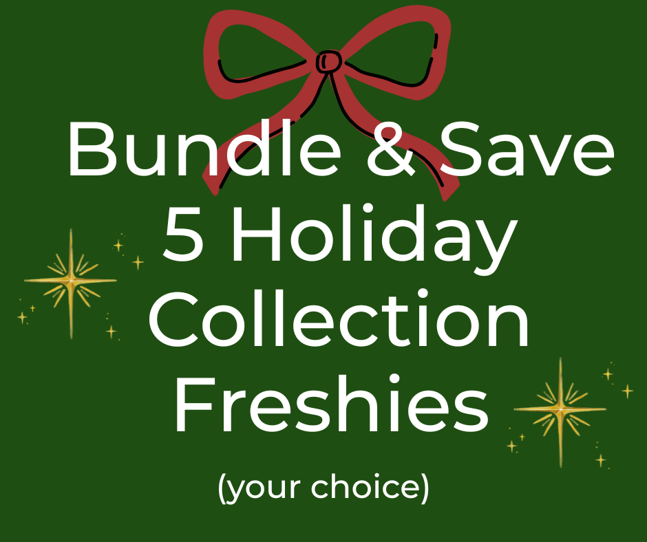 5 Freshies for ONLY $55!