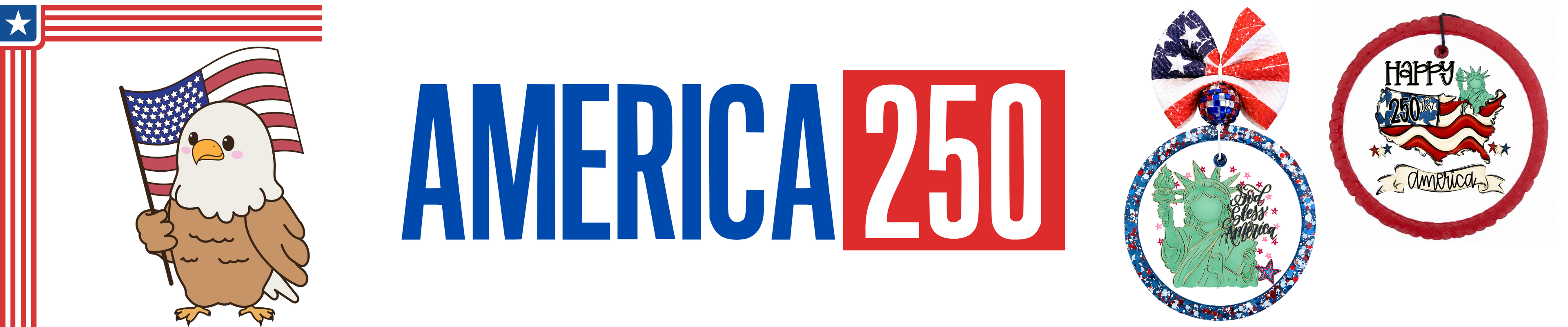 Banner celebrating America's 250th anniversary with an eagle, text, and decorative elements.