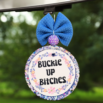 Buckle Up Bitches