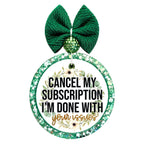 Cancel My Subscription, I'm Done With Your Issues
