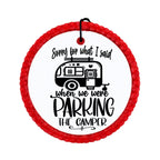 Graphic for "Sorry For What I Said When We Were Parking The Camper".