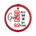 Graphic for "God Is Good All the Time — Simple".
