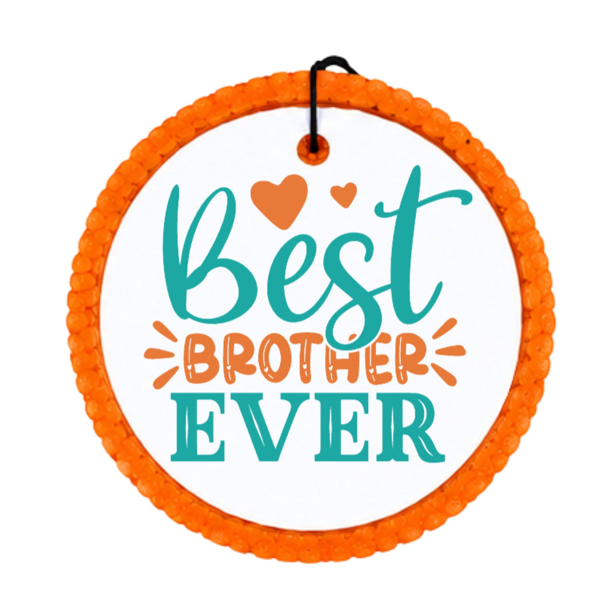 Graphic for "Best Brother Ever".