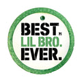 Graphic for "Best Lil Bro Ever".
