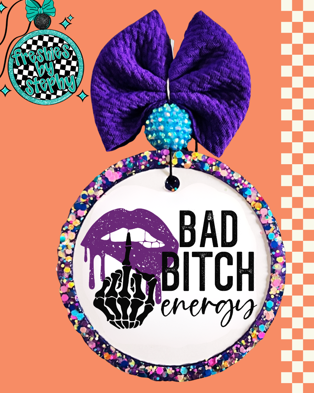 Bad Bitch Energy Car Freshie – Funny Attitude Car Air Freshener