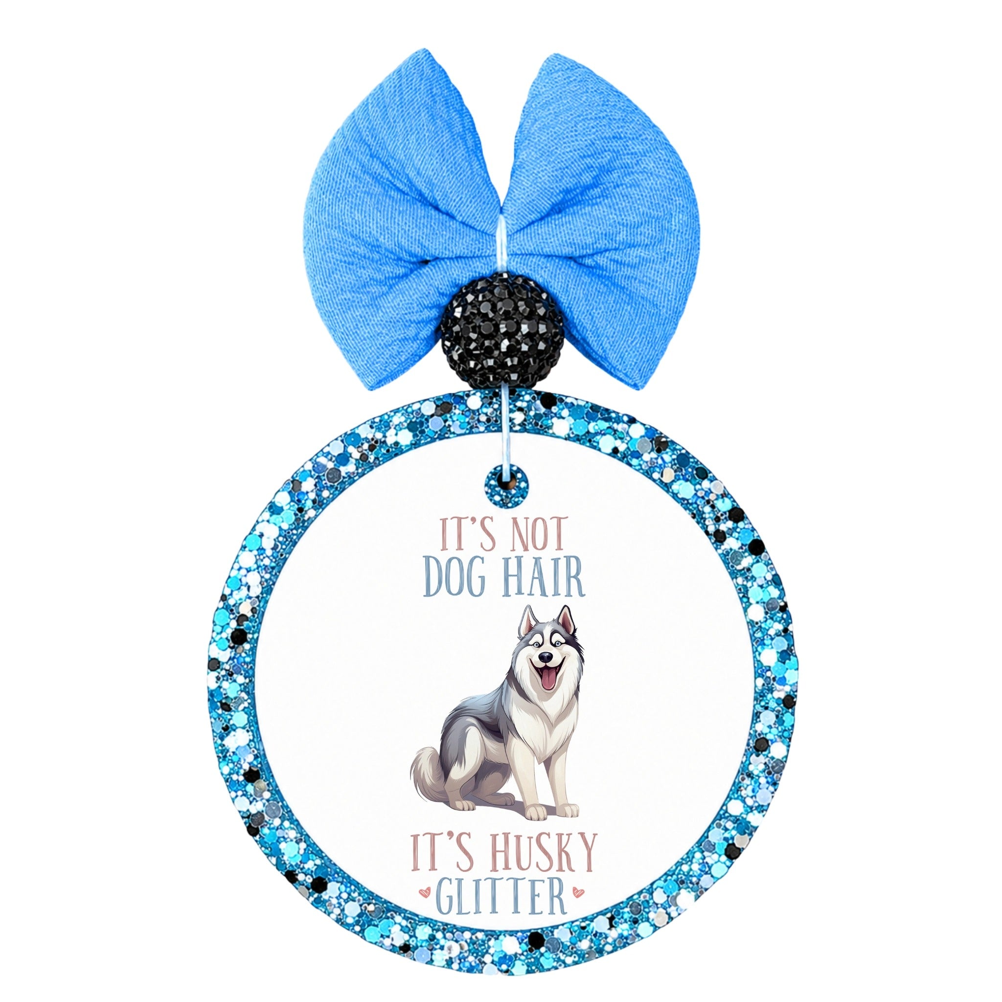 It's Not Dog Hair It's Husky Glitter graphic with Husky-themed artwork.