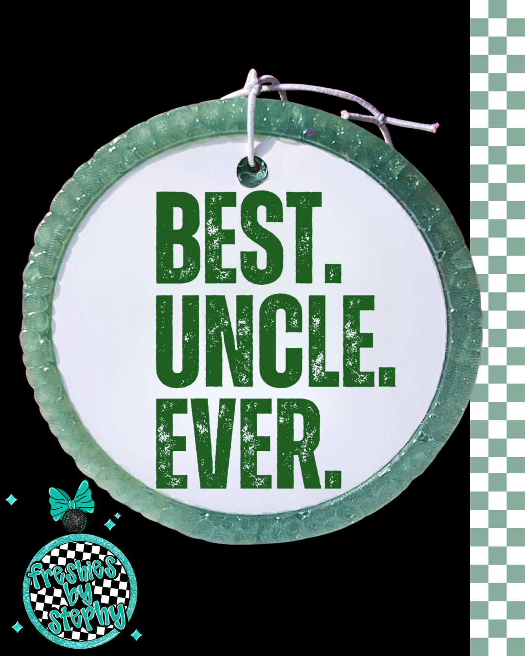 Best Uncle Ever Car Freshie – Uncle Gift Air Freshener