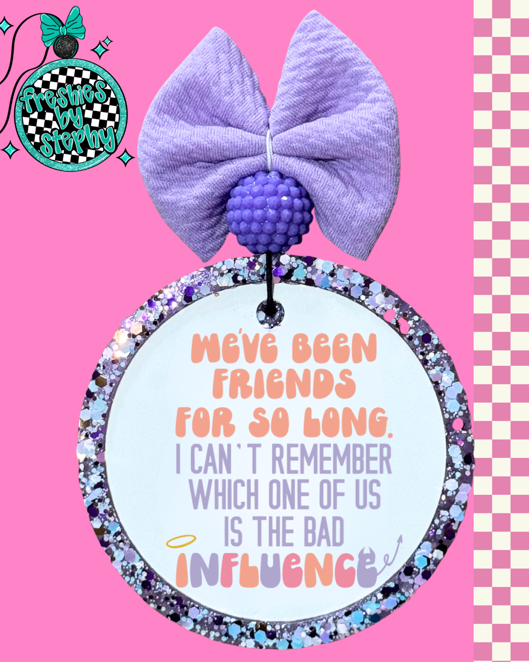 Bad Influence Best Friend Freshie – Funny Bestie Car Air Freshener