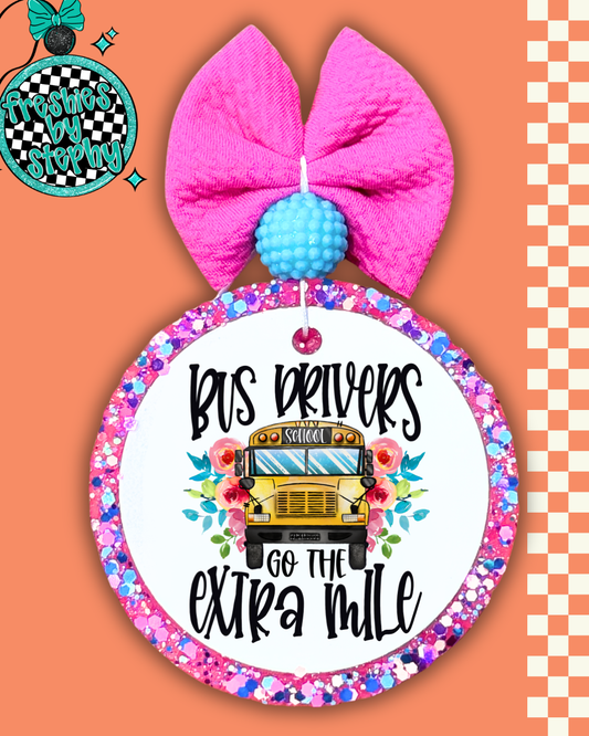 Bus Drivers Go the Extra Mile Freshie | School Bus Appreciation Gift