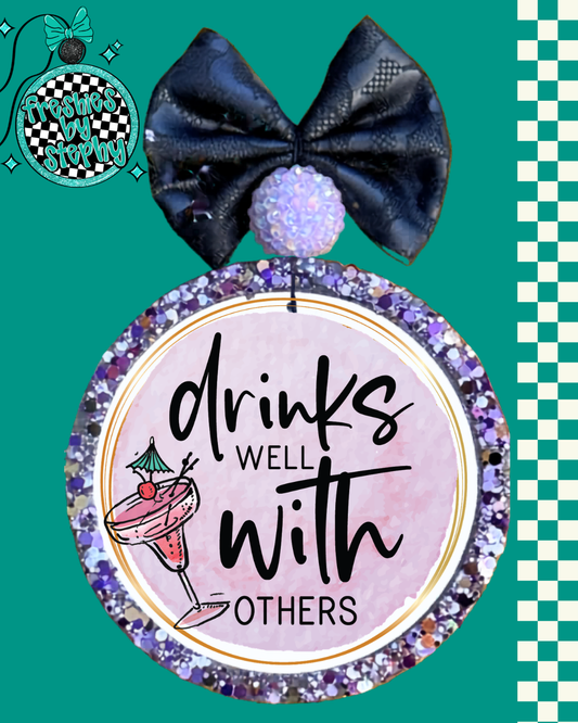 Drinks Well With Others Funny Car Air Freshener