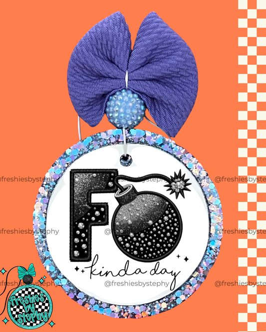 F Bomb Kind of Day Car Air Freshener | Funny Bad Day Freshie Gift