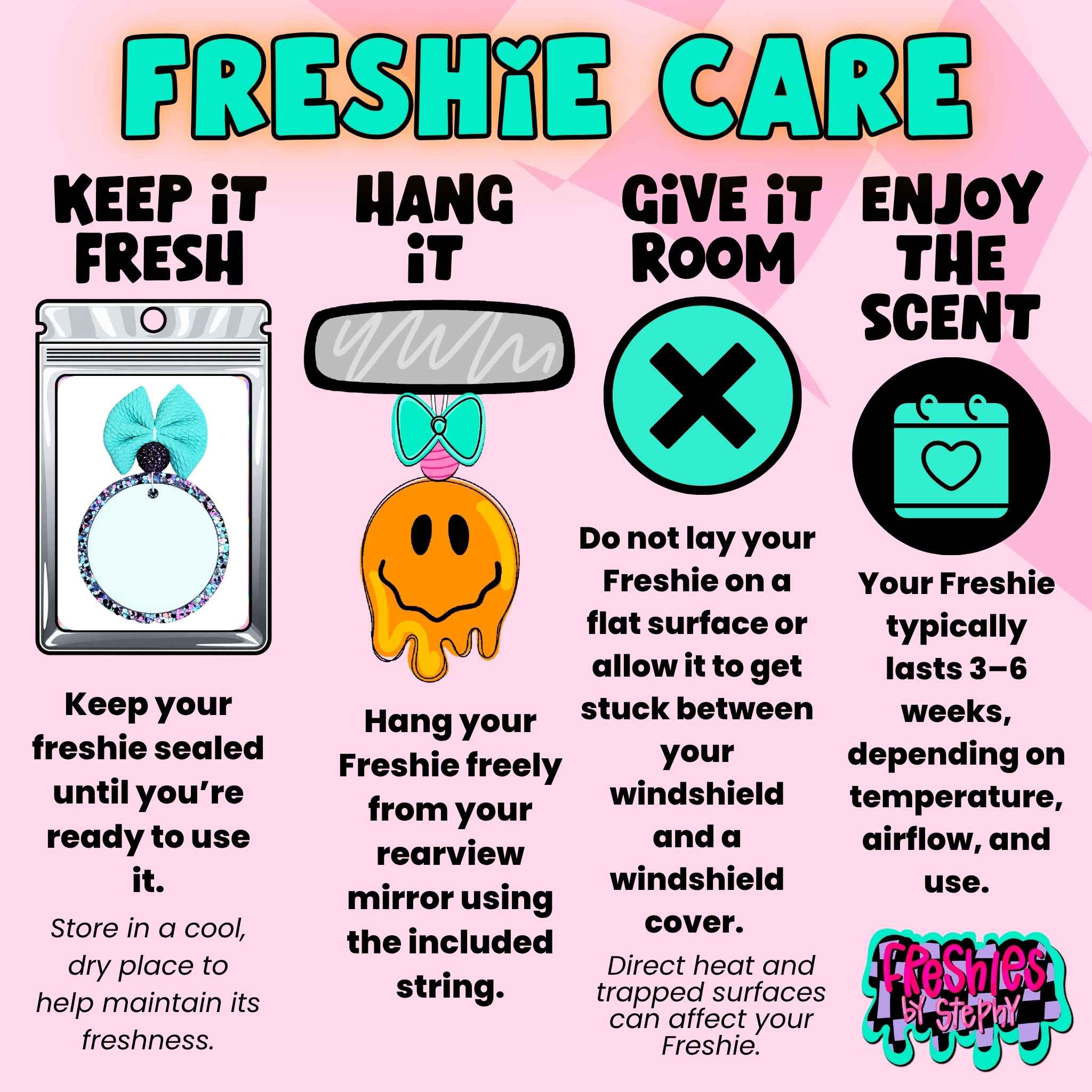 Freshie care and hanging instructions.
