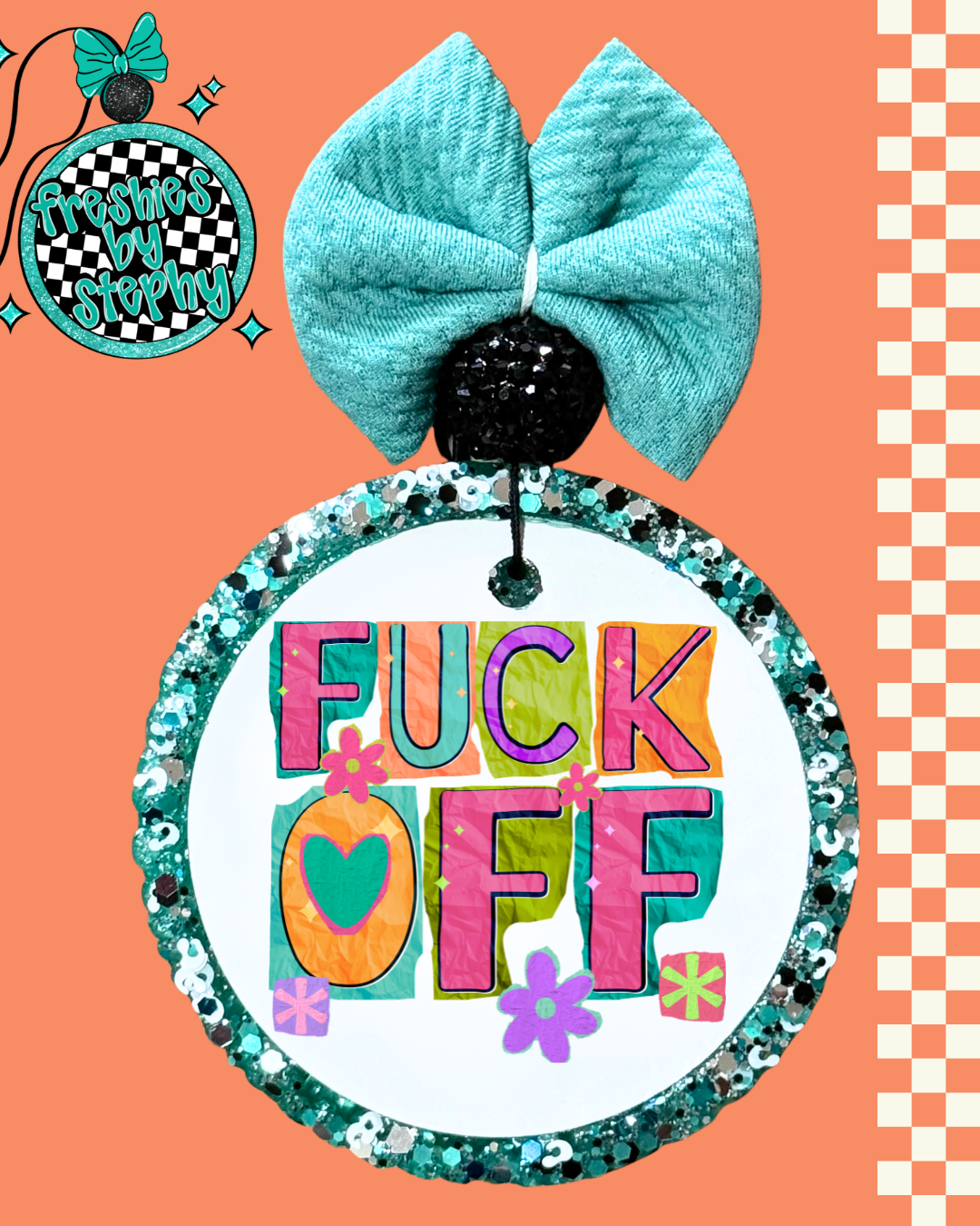 Fuck Off Car Freshie – Funny Sarcastic Car Air Freshener