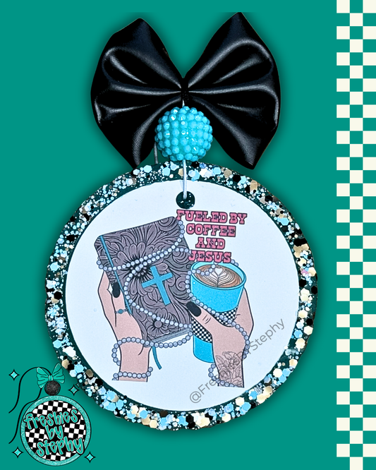 Fueled by Coffee and Jesus Freshie