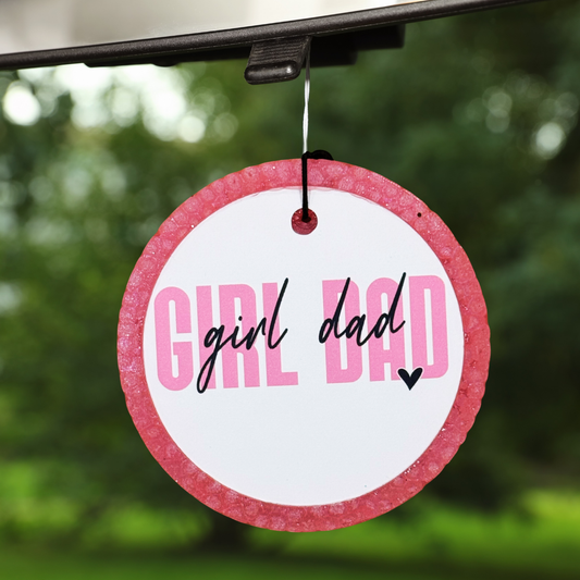 "Girl Dad" Freshie