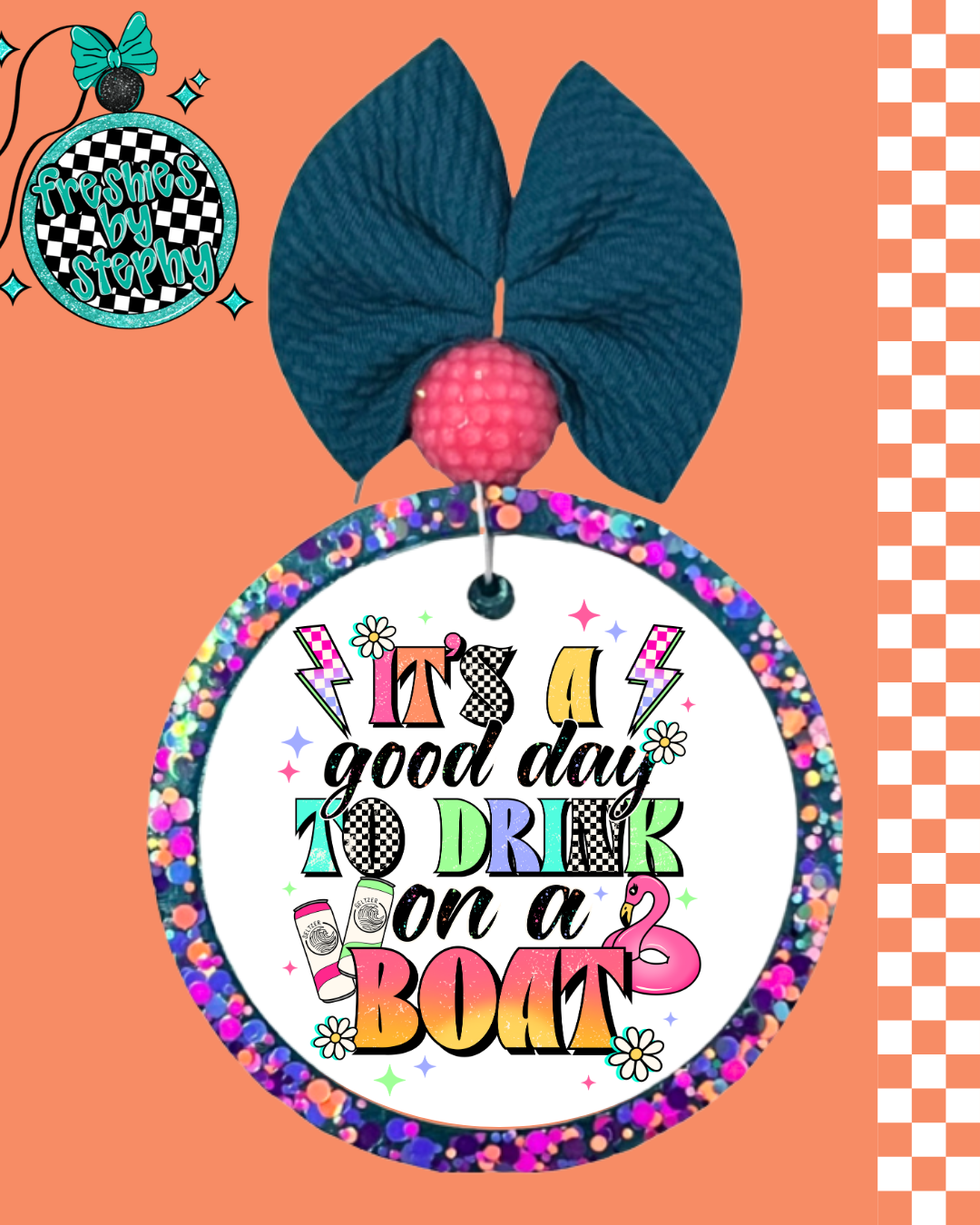 It’s A Good Day To Drink On A Boat Freshie – Summertime Car Air Freshener